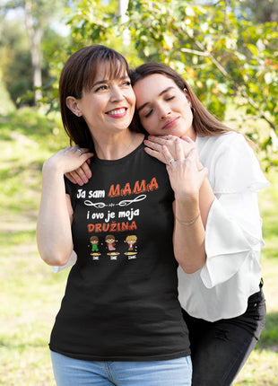 Ženska majica Ja sam mama i ovo je moja družina