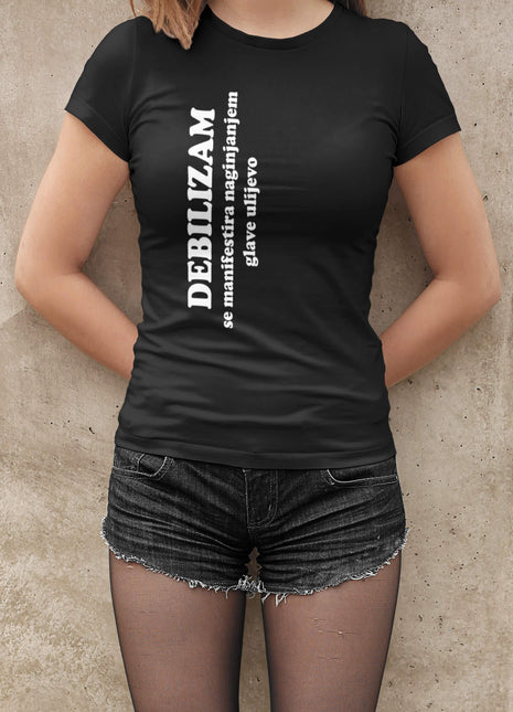 Ženska majica kratkih rukava  Debilizam