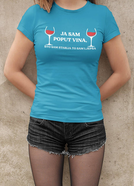 Ženska majica kratkih rukava Ja sam poput vina